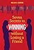 Seven Secrets to WINNING without Losing a Friend: Negotiation Book on How to Argue Better & Improve Interpersonal Communication Skills & Relationships with Spouse Partner Boss - Conflict Resolution