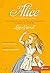 Alice by Lewis Carroll Alice by Lewis Carroll