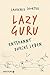 Lazy Guru: Entspannt durchs Leben (German Edition)