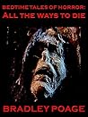 Bedtime Tales of Horror: All the Ways to Die