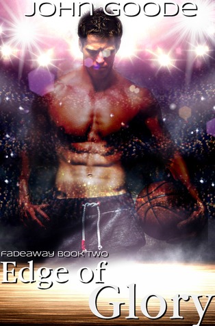 Edge of Glory (Fadeaway, #2)