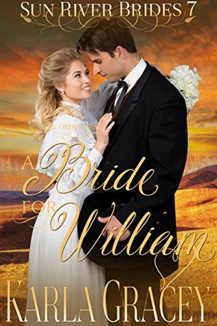 A Bride for William (Sun River Brides #7)