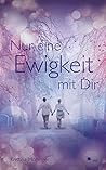 Nur eine Ewigkeit mit Dir by Kristina Moninger