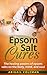 Epsom Salt Cures by Abigail Coleman