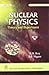 Nuclear Physics: Theory And Experiments