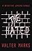 The Hated (Detective Jerich...