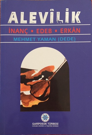 Alevilik (İnanç - Edep - Erkan)