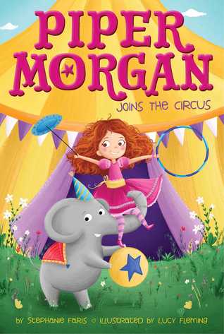 Piper Morgan Joins the Circus (Piper Morgan #1)