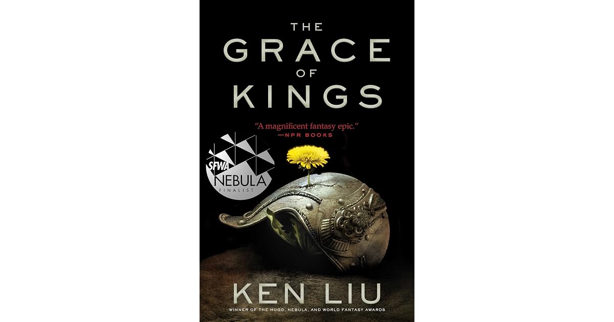 Book giveaway for The Grace of Kings (The Dandelion Dynasty,