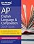 AP English Language & Composition 2017-2018 (Kaplan Test Prep)