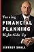 Turning Financial Planning Right-Side Up