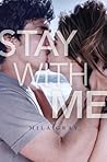 Stay With Me by Mila Gray