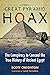 The Great Pyramid Hoax: The...