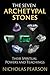 The Seven Archetypal Stones by Nicholas  Pearson
