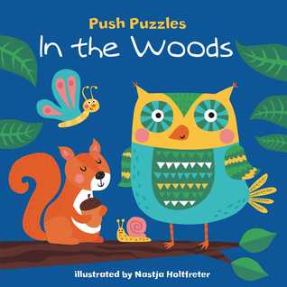 Push Puzzles: In the Woods (Board Book)