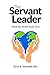 The Servant Leader: What th...