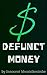 Defunct Money