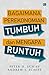 Bagaimana Perekonomian Tumbuh dan Mengapa Runtuh