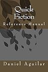 Quick Fiction: Reference Manual
