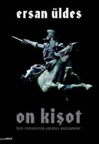 On Kişot