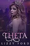 Theta by Lizzy Ford Theta by Lizzy Ford