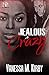 Jealous & Crazy