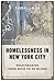 Homelessness in New York City: Policymaking from Koch to de Blasio