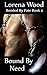Bound By Need (Bonded By Fa...