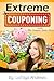 Extreme Couponing with The Coupon Deal Diva