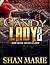 Candy Lady 2: Dope Never Tasted So Good (Candy Lady Saga)