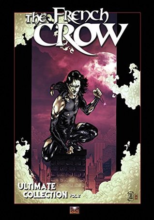 The French Crow Ultimate Collection vol.2 (French Edition)