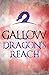 Gallow: Dragon's Reach