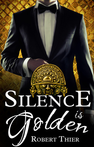 Silence is Golden (Storm and Silence, #3)