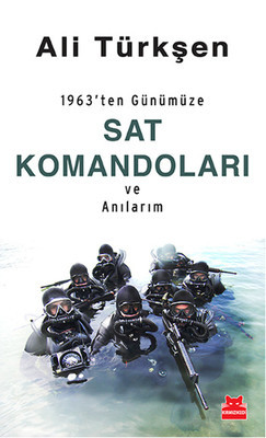 1963'ten Günümüze SAT Komandoları ve Anılarım (Paperback)