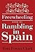 Freewheeling: Rambling in Spain: BOOK III