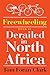 Freewheeling: Derailed in North Africa: BOOK II