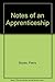 Notes of an Apprenticeship