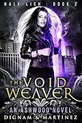 The Void Weaver