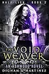 The Void Weaver (Half-Lich, #2) The Void Weaver (Half-Lich, #2)