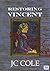 Restoring Vincent (H.E.A.T Agency Book 1)