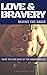Love and Bravery (Behind the Badge Book 1)