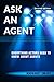 Ask An Agent by Margaret Emory