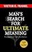 Man's Search for Ultimate Meaning