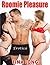 Roomie Pleasure: Erotica
