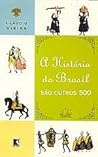 A História do Brasil São Outros 500