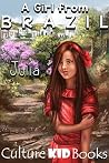Girl from Brazil: Julia (Girl from Series) Girl from Brazil: Julia (Girl from Series)