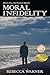 Moral Infidelity