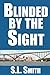 Blinded by the Sight (Pete Culnane #1)