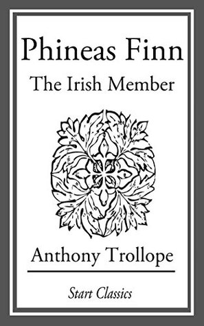 Phineas Finn: The Irish Member