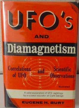 UFOs and Diamagnetism: Correlations of UFO and Scientific Observations (Hardcover)